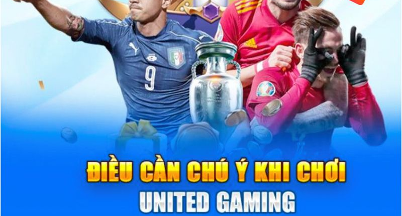 Những lưu ý khi đặt cược trò chơi United Gaming Tk88